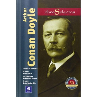 Arthur Conan Doyle - Obras Selectas