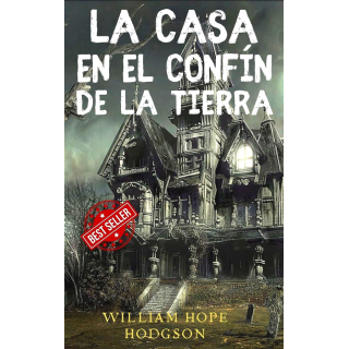 La Casa en el Confín de la Tierra