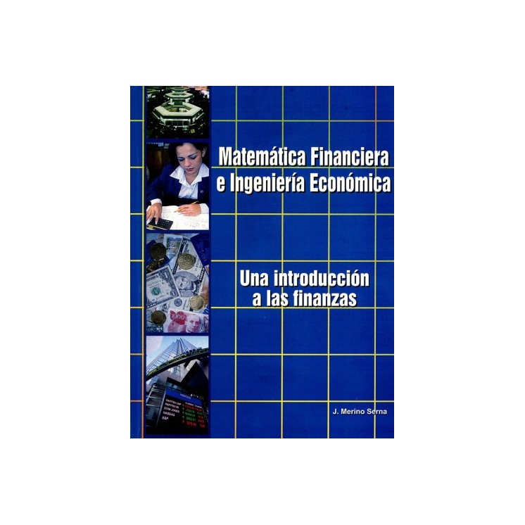 Matemática financiera e ingeniería económica
