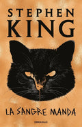 La Sangre Manda - Stephen King