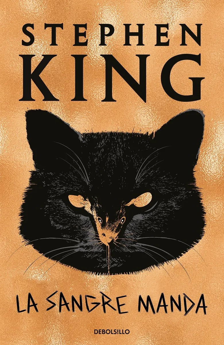La Sangre Manda - Stephen King