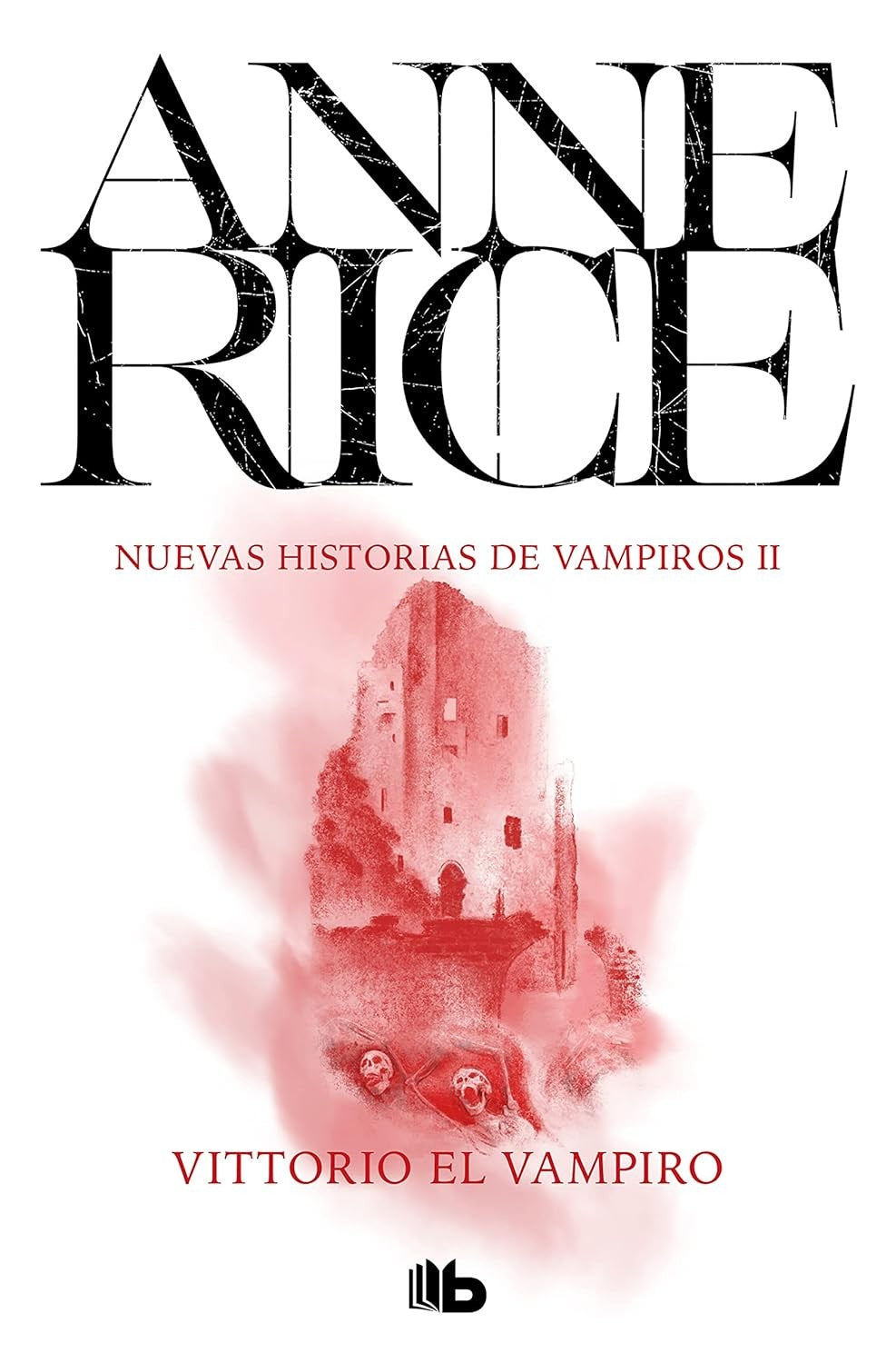 Anne Rice - Saga Nueva Historias De Vampiros